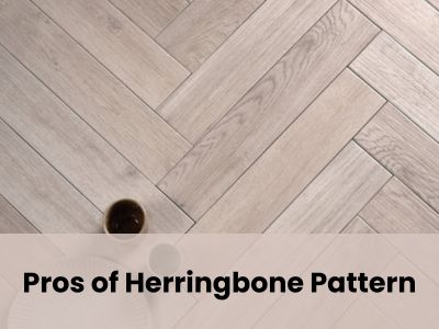 Advantages of Herringbone Pattern